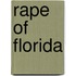 Rape Of Florida