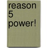 Reason 5 Power! door Michael Prager