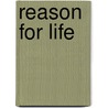 Reason For Life door Frank Cress