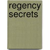 Regency Secrets door Julia Justiss