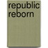 Republic Reborn