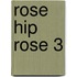 Rose Hip Rose 3