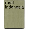 Rural Indonesia door Theodore van der Pluijm