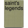 Saint's Legends by Gordon Hall Gerould