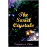 Sariel Crystals by Frederick Elder