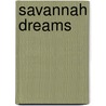 Savannah Dreams door Elaine Russell