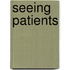 Seeing Patients