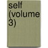 Self (Volume 3)