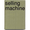 Selling Machine door Tad Tuleja