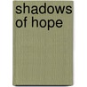 Shadows Of Hope door Sam Smith