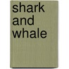 Shark And Whale door Onbekend