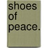 Shoes Of Peace.