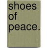 Shoes Of Peace. by Anna Bartlett Warner
