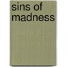 Sins of Madness by Deborah K. Fichera