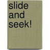 Slide and Seek! by Wilbert Vere Awdry