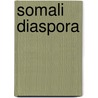 Somali Diaspora door Doug Rutledge