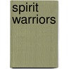 Spirit Warriors by Stephen Baldwin