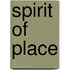 Spirit of Place