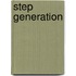 Step Generation