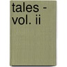 Tales - Vol. Ii door Edgar Allan Poe