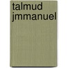 Talmud Jmmanuel door Judas Ischarioth