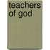 Teachers Of God