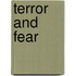 Terror and Fear