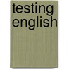 Testing English door Bethan Marshall