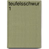 Teufelsschwur 1 by Stefan Jahnke