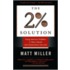 The 2% Solution