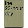 The 23-Hour Day door DeWitt Omar