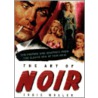 The Art Of Noir by Eddie Muller
