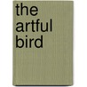 The Artful Bird door Abigail Patner Glassenberg