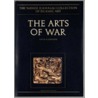 The Arts of War by David Alexander
