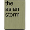 The Asian Storm by Philippe Ries