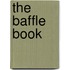 The Baffle Book