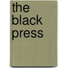 The Black Press by Carla Mooney