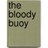 The Bloody Buoy