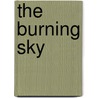 The Burning Sky door Jack Ludlow