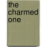 The Charmed One by Mary Hartman-Holzer