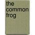 The Common Frog