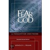 The Fear of God by Arnold L. Frank