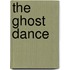 The Ghost Dance