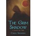 The Grim Shadow