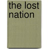 The Lost Nation door Everett McNeil