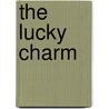 The Lucky Charm door Gwendolyn Hooks