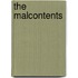 The Malcontents