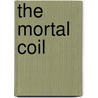 The Mortal Coil door wayne williams