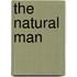 The Natural Man