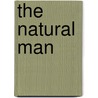 The Natural Man door Henry David Thoreau